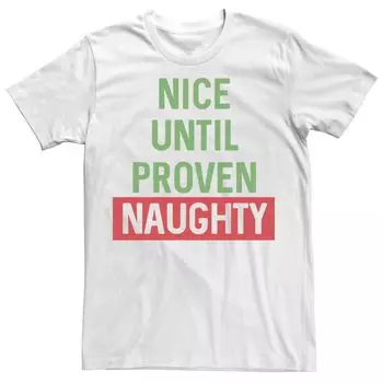 Мужская футболка Nice, пока не проверена, Naughty, с простой надписью Licensed Character
