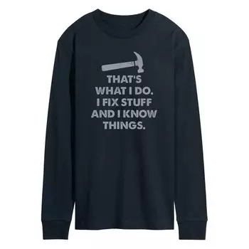 Мужская футболка с длинными рукавами и рисунком Fix Stuff And I Know Things Licensed Character