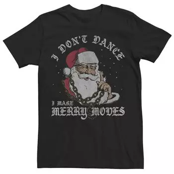 Мужская футболка с рисунком I Don't Dance I Make Merry Moves Licensed Character