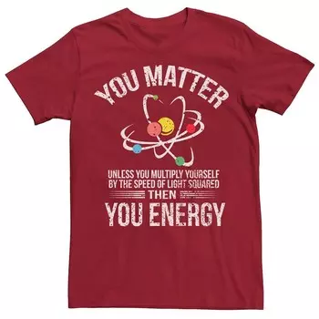 Мужская футболка с рисунком You Matter Joke Atom Licensed Character, цвет Cardinal