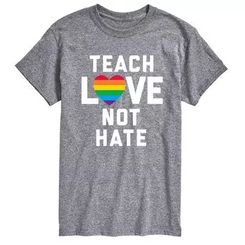 Мужская футболка Teach Love Not Hate Hate Licensed Character