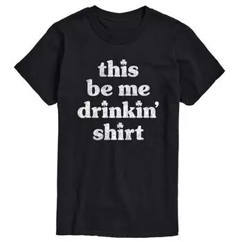 Мужская футболка This Be Me Drinkin Shirt Licensed Character