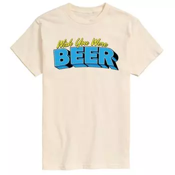 Мужская футболка Wish You Were Beer Licensed Character