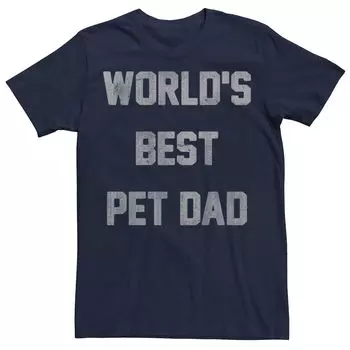 Мужская футболка Worlds Best Pet Dad Dad Licensed Character