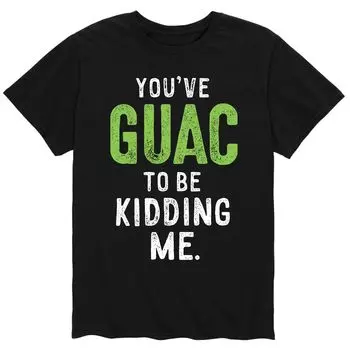 Мужская футболка Youve Guac To Be Kidding Me Licensed Character