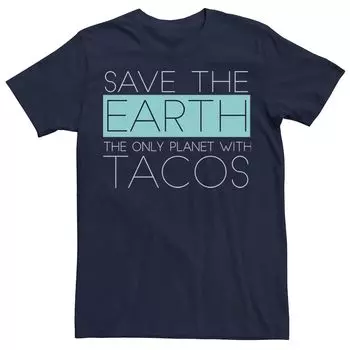 Мужская Земля — единственная планета, на которой есть футболка Tacos Licensed Character