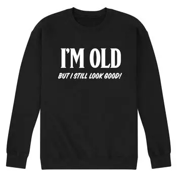 Мужской флисовый свитшот Im Old Still Look Good Licensed Character