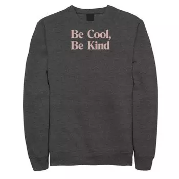Мужской свитшот с надписью Fifth Sun Be Cool Be Kind Licensed Character