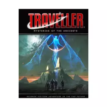 Mysteries of the Ancients, Traveller (Mongoose 2nd Edition) - Adventures & Campaigns, твердый переплет