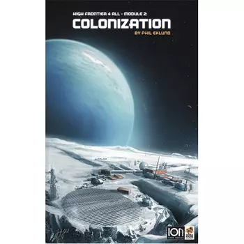 Настольная игра High Frontier 4 All Board Game: Colonization Expansion