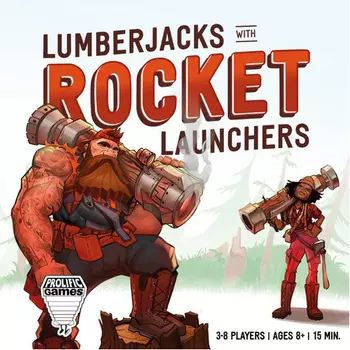 Настольная игра Lumberjacks With Rocket Launchers Card Game