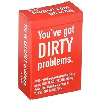 Настольная игра You’Ve Got Problems Dirty Expansion