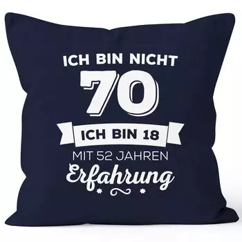 Наволочка Мне не 70, но мне 18, с 52-летним опытом, подарок на день рождения, подушка Moonworks темно-синего цвета, униразмер