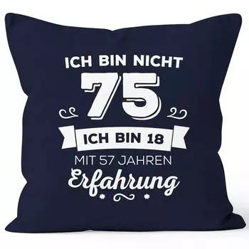 Наволочка Мне не 75, но мне 18, у меня 57 лет опыта, подарок на день рождения, подушка Moonworks темно-синего цвета, униразмер