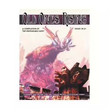 Old Ones Rising Compilation - Issues #18-21, Unspeakable Oath (Arc Dream Publishing), мягкая обложка