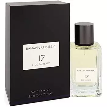 Парфюмированная вода Banana Republic 17 Oud Mosaic