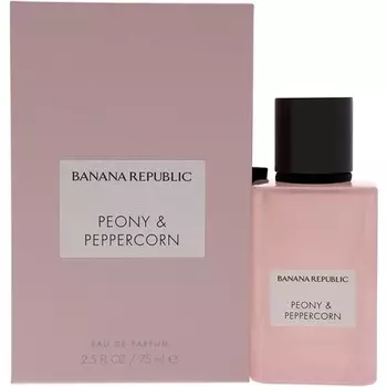 Парфюмированная вода Banana Republic Peony and Peppercorn