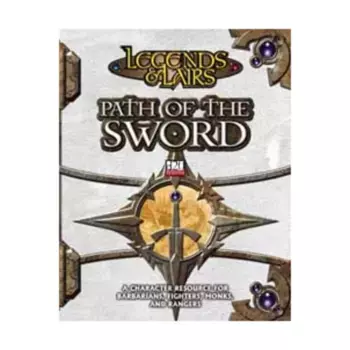 Path of the Sword, Legends & Lairs (d20), твердый переплет