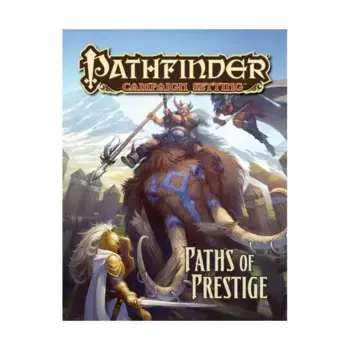 Paths of Prestige, Pathfinder Roleplaying Game (1st Edition) - Campaign Setting - Core & Assorted, мягкая обложка