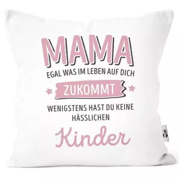 Персонализируйте чехол на подушку, что бы ни случилось в жизни, по крайней мере, у вас не будет некрасивых детей Наволочка декоративная подушка Moonworks Mama-Children белый