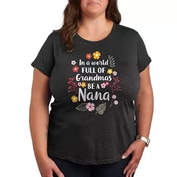 Plus In World Of Grandmas Be A Футболка с рисунком Nana Licensed Character, цвет Heather Charcoal