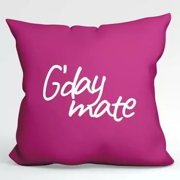 Подушка Huuraa Декоративная подушка G`day mate с наполнителем размером 40х40см цвета фуксии с мотивом для всех любителей Австралии идея подарка для друзей и семьи Hellweg Druckerei