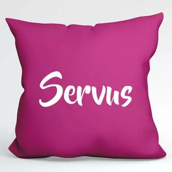 Подушка Huuraa Декоративная подушка с надписью Servus с наполнителем размером 40x40см цвета фуксии со стильным мотивом. Идея подарка для друзей и семьи Hellweg Druckerei
