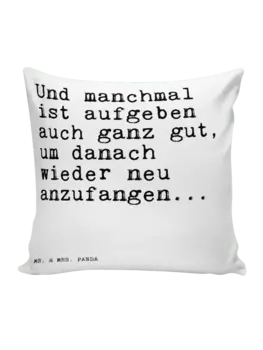 Подушка Mr & Mrs Panda 40x40 Und manchmal ist aufgeben, белый