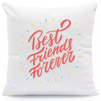 Подушка с надписью Best Friends Forever: с наполнителем Gravurzeile