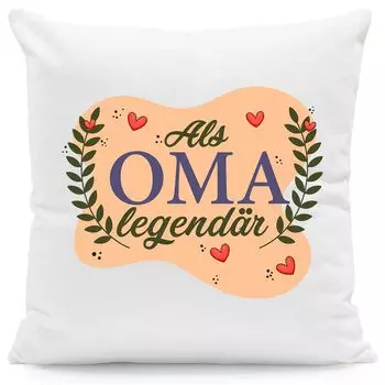 Подушка с принтом и надписью Als Granma Legendary: без наполнителя Gravurzeile