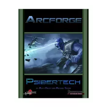 Psibertech, Pathfinder 1st Edition - Arcforge (Legendary Games), мягкая обложка