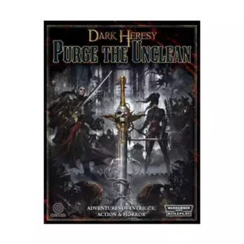Purge the Unclean (1st Printing), Warhammer 40,000 Role Playing - Dark Heresy (Black Industries), мягкая обложка