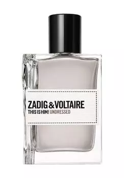 Раздетая, Туалетная вода 50ml ZADIG & VOLTAIRE