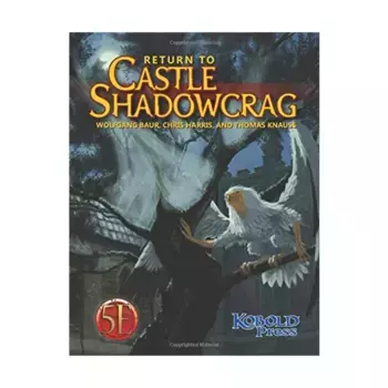 Return to Castle Shadowcrag, 5th Edition Dungeons & Dragons (Kobold Press), мягкая обложка