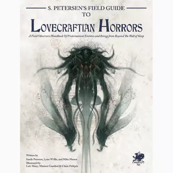 Ролевая игра Chaosium Call of Cthulhu RPG: S. Petersen's Field Guide to Lovecraftian Horrors