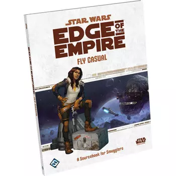 Ролевая игра Fantasy Flight Games Star Wars: Edge of the Empire RPG - Fly Casual Sourcebook