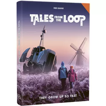 Ролевая игра Free League Publishing Tales From the Loop RPG: They Grow Up So Fast