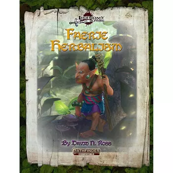 Ролевая игра Legendary Games Faerie Herbalism (Pathfinder 2E Compatible)