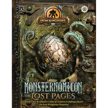 Ролевая игра Privateer Press Iron Kingdoms RPG: Monsternomicon - The Lost Pages Supplement