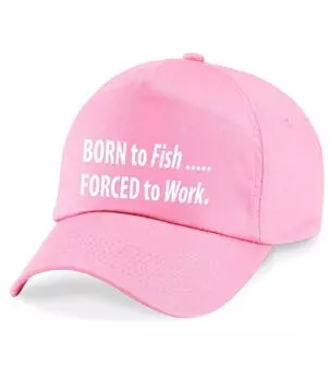 Рожденный рыбой, вынужденный работать Бейсбольная кепка 60 SECOND MAKEOVER, розовый