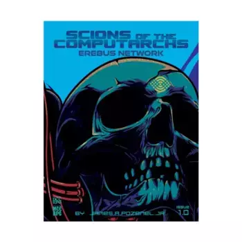 Scions of the Computarchs - Erebus Network, Dungeon Crawl Classics (Horseshark Games), мягкая обложка