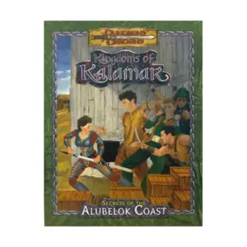 Secrets of the Alubelok Coast, Kingdoms of Kalamar (Official Dungeons & Dragons d20), мягкая обложка