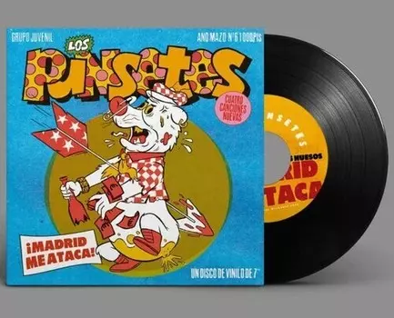 Сингл 7" Los Punsetes: Madrid Me Ataca