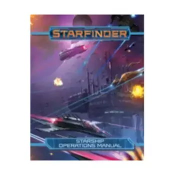 Starship Operations Manual, Starfinder Role Playing Game - Core & Assorted, твердый переплет