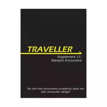 Supplement 13 - Starport Encounters, Traveller (Mongoose 1st Edition) - Supplement Series, мягкая обложка