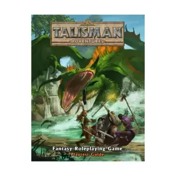 Talisman Adventures - Playtest Guide, Talisman Adventures, мягкая обложка