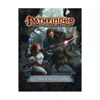 Technology Guide, Pathfinder Roleplaying Game (1st Edition) - Campaign Setting - Core & Assorted, мягкая обложка