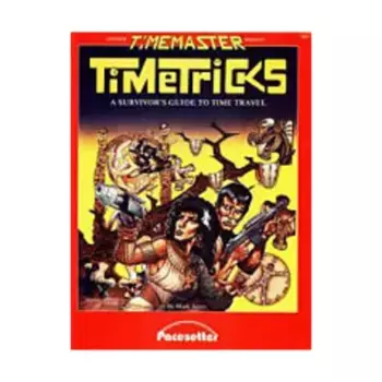 Timetricks - A Survivor's Guide to Time Travel, Timemaster (Pacesetter), мягкая обложка