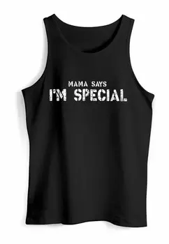 Топ TANK-SPRUCH LUSTIG MAMA SAYS I AM SPECIAL IRONIE SARKASMUS AUFDRUCK NERD SCHRIFT MUSKEL Neverless, черный