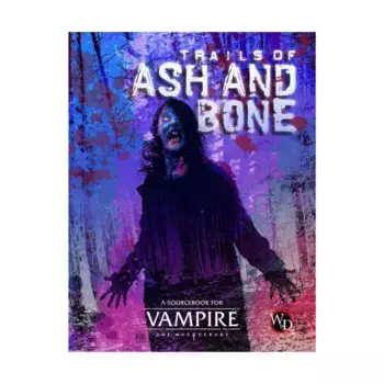 Trails of Ash and Bone, Vampire the Masquerade (5th Edition) (Renegade Game Studios), твердый переплет